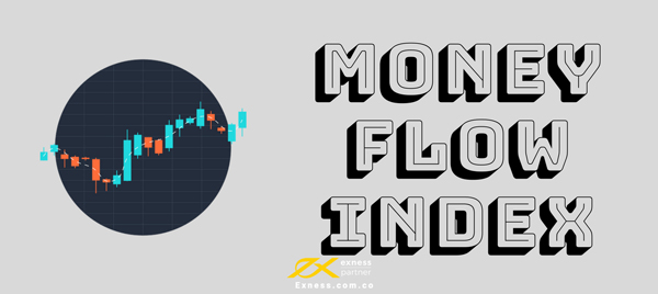 Bạn đã hiểu được khái niệm Money Flow Index MFI là gì chưa?